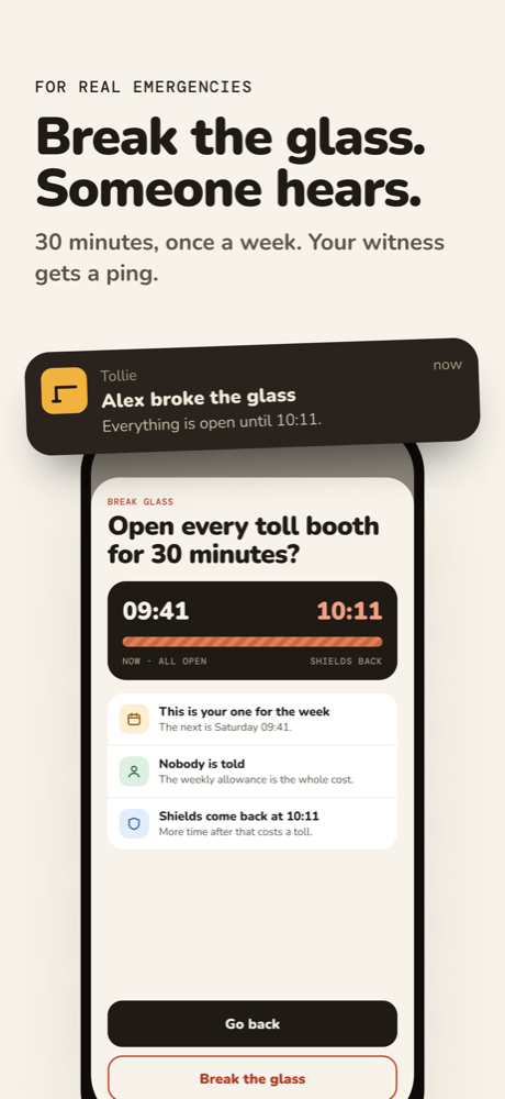 Break Glass screen: 30 minutes, once a week, and the witness notification